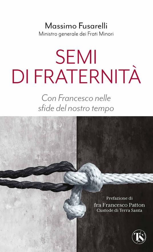 Semi di fraternità. Con Francesco nelle sfide del nostro tempo - Massimo Fusarelli - copertina