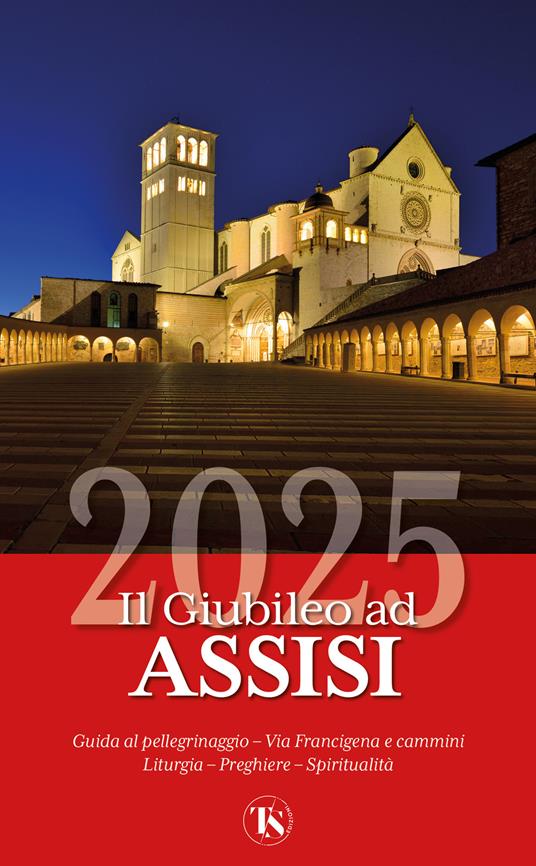 Il giubileo ad Assisi 2025 - Enrico Impalà - copertina