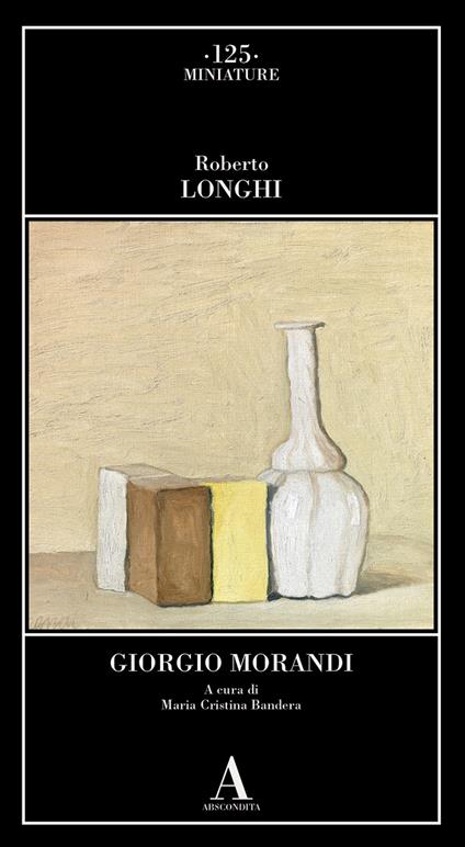 Giorgio Morandi - Roberto Longhi - copertina