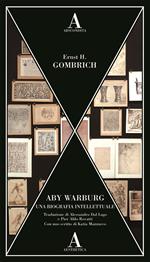 Aby Warburg. Una biografia intellettuale