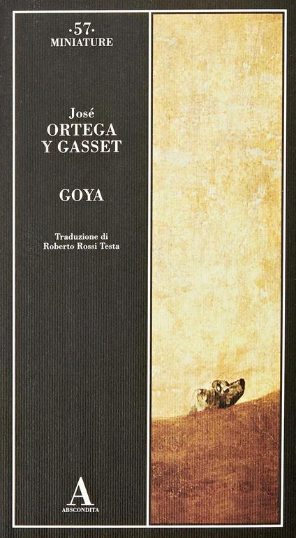 Goya - José Ortega y Gasset - copertina