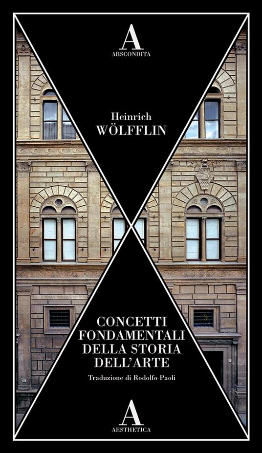 Concetti fondamentali della storia dell'arte - Heinrich Wölfflin - copertina