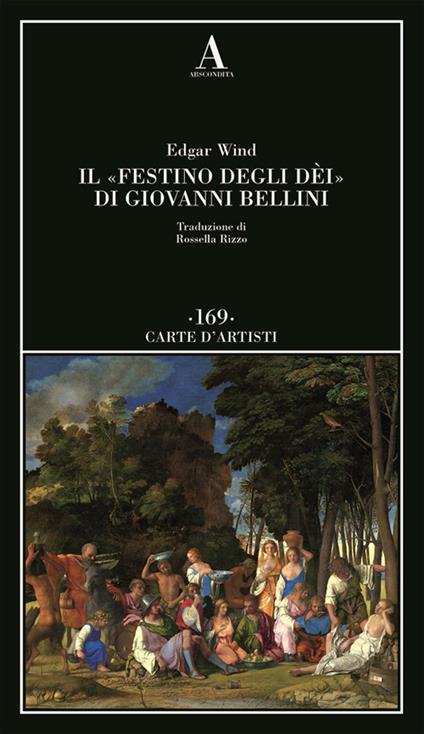 Il «Festino degli dèi» di Giovanni Bellini - Edgar Wind - copertina