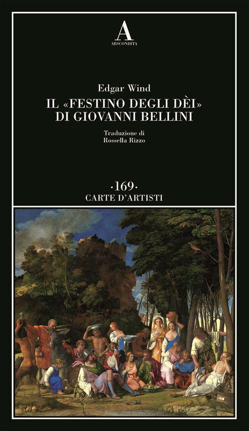 Il «Festino degli dèi» di Giovanni Bellini - Edgar Wind - copertina