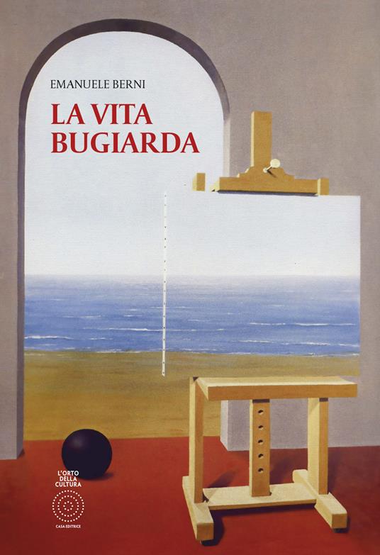 La vita bugiarda. Nuova ediz. - Emanuele Berni - copertina