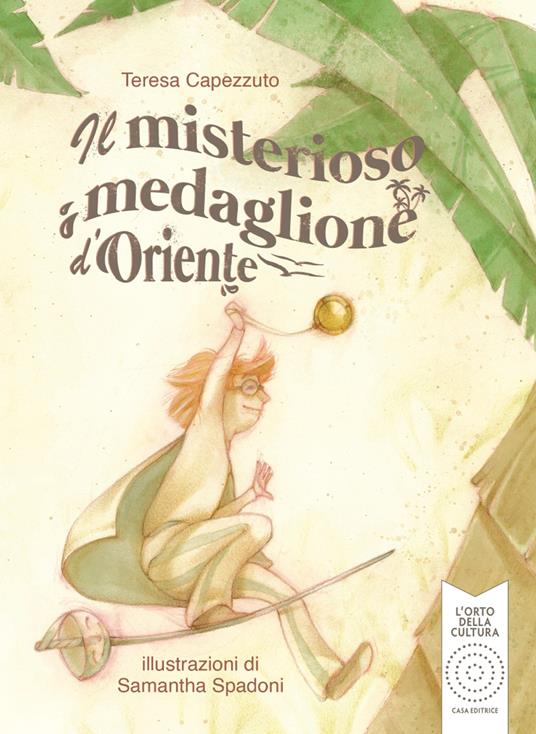 Il misterioso medaglione d'Oriente - Teresa Capezzuto - copertina