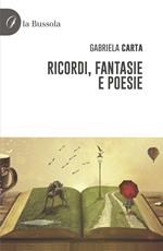 Ricordi, fantasie e poesie