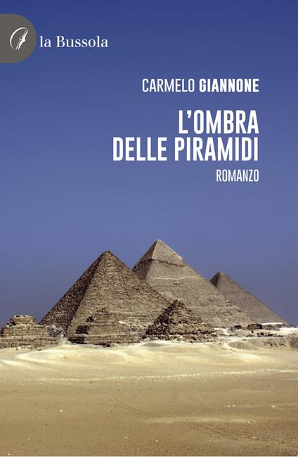 L'ombra delle Piramidi - Carmelo Giannone - copertina