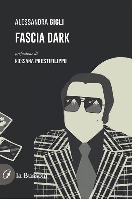 Fascia dark - Alessandra Gigli - ebook