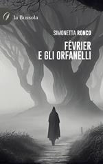 Février e gli orfanelli