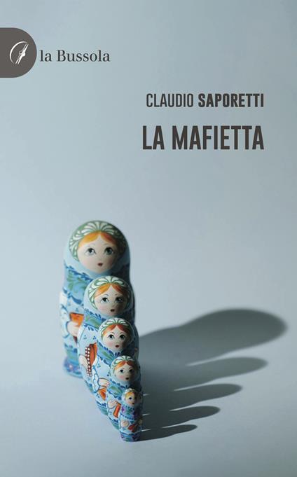 La mafietta - Claudio Saporetti - copertina