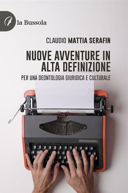 Nuove avventure in alta definizione - Claudio Mattina Serafin - ebook