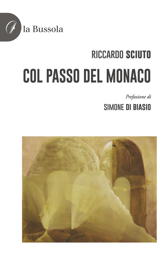 Col passo del monaco - Riccardo Sciuto - copertina