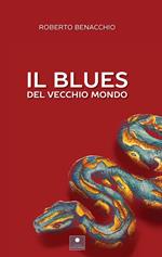 Il blues del vecchio mondo