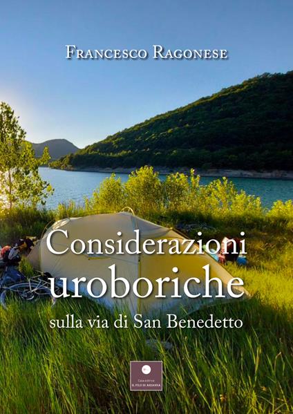 Considerazioni uroboriche sulla via di San Benedetto - Francesco Ragonese - copertina
