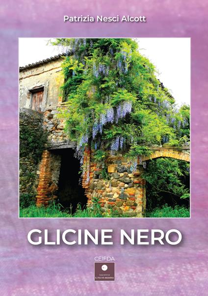 Glicine nero - Patrizia Nesci Alcott - copertina