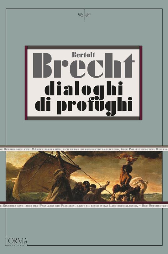Dialoghi di profughi - Bertolt Brecht,Margherita Consentino,Marco Federici Solari,Eusebio Trabucchi - ebook