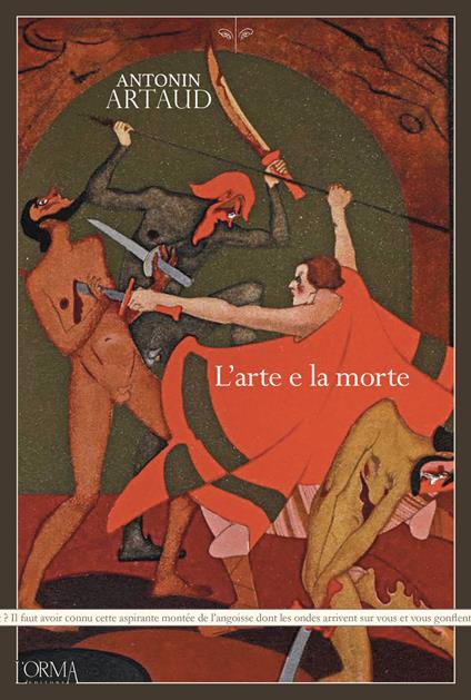 L' arte e la morte - Antonin Artaud,Giorgia Bongiorno,Maia Giacobbe Borelli - ebook