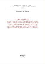 L'oggetto del provvedimento amministrativo e la garanzia di effettività nell'amministrazione pubblica