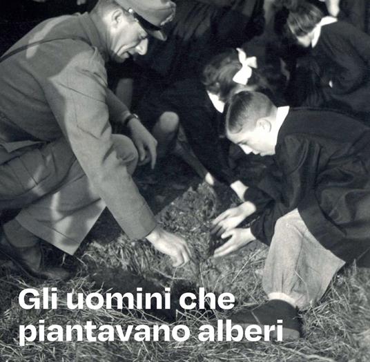 Gli uomini che piantavano alberi - copertina