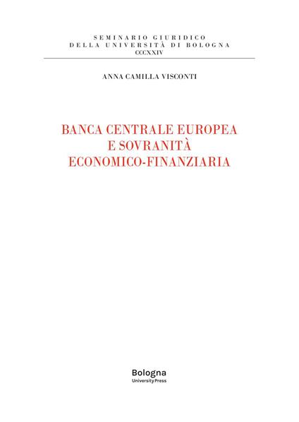 Banca centrale europea e sovranità economico-finanziaria - Anna Camilla Visconti - copertina