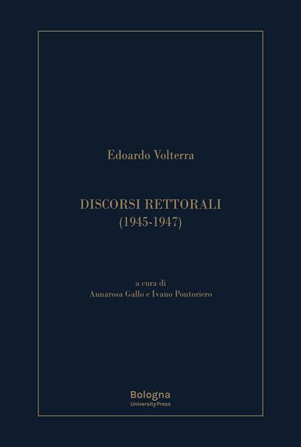 Discorsi rettorali (1945-1947) - Edoardo Volterra - copertina