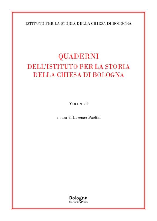 Quaderni dell'Istituto per la Storia della Chiesa di Bologna. Vol. 1 - copertina