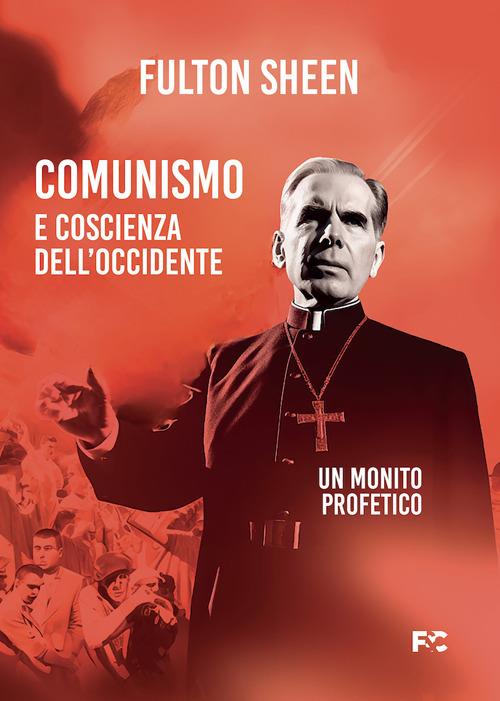 Comunismo e coscienza dell'Occidente - Fulton John Sheen - copertina