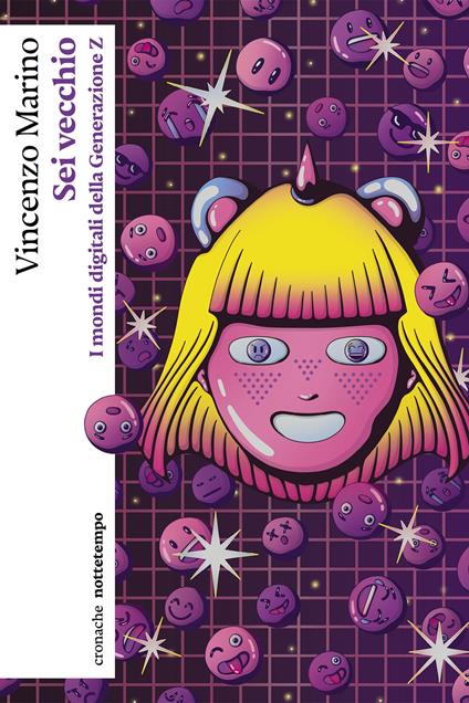 Sei vecchio. I mondi digitali della Generazione Z - Vincenzo Marino - ebook