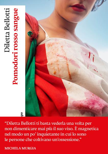 Pomodori rosso sangue - Diletta Bellotti - copertina