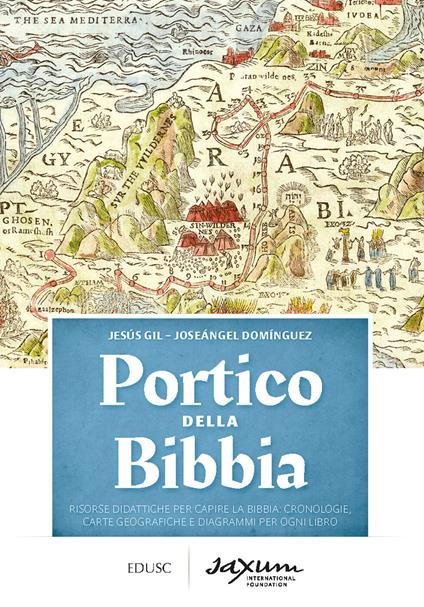 Portico della Bibbia. Risorse didattiche per capire la Bibbia - Jesús Gil,Joseángel Domínguez - copertina