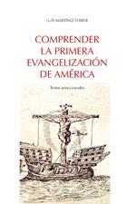 Comprender la primera Evangelización de América