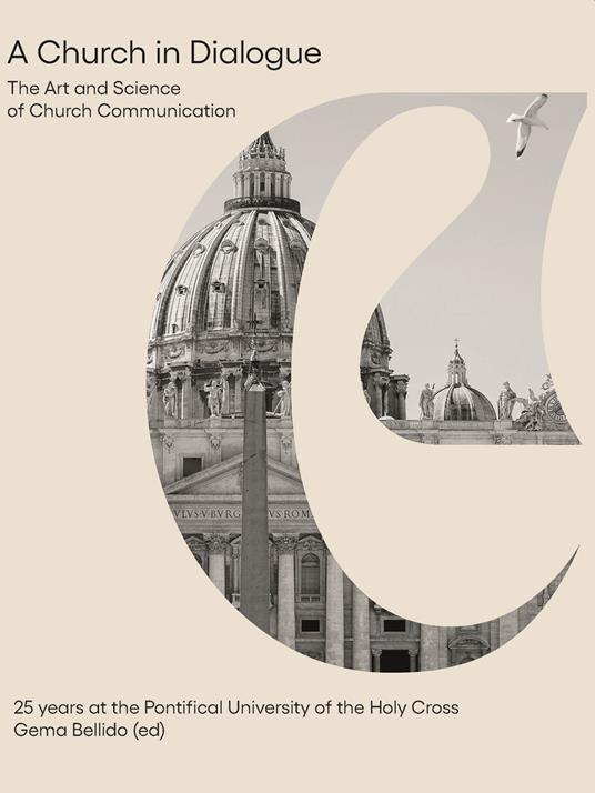 A church in dialogue. The art and science of church communication. 25 years at the Pontifical University of the Holy Cross - copertina