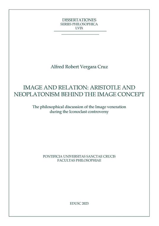 Image and relation: Aristotle and Neoplatonism behind the Image concept