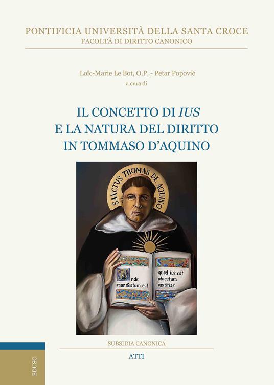 Il concetto di ius e la natura del diritto in Tommaso d'Aquino - copertina