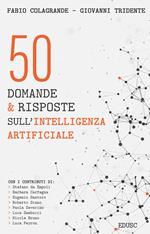 50 domande & risposte sull'intelligenza artificiale