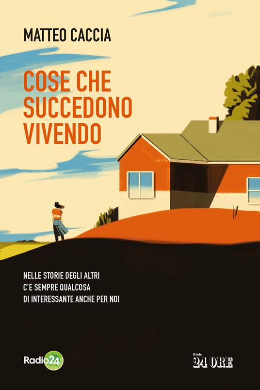 Cose che succedono vivendo. Nelle storie degli altri c’è sempre qualcosa di interessante anche per noi - copertina