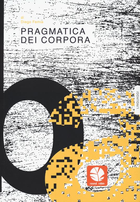 Pragmatica dei corpora - Diego Femia - copertina