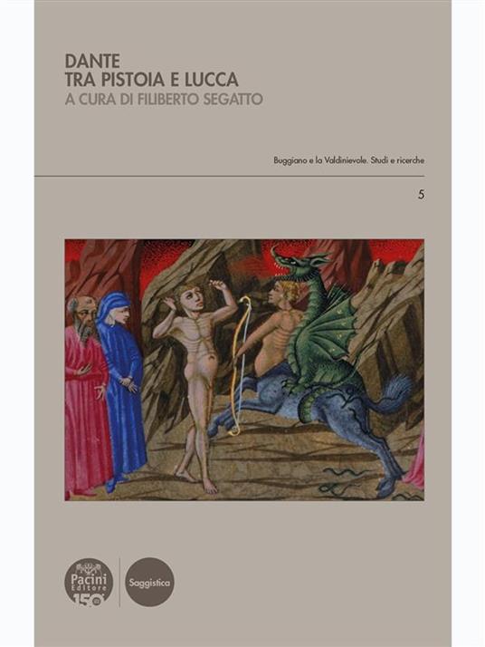 Dante tra Pistoia e Lucca - Filiberto Segatto - ebook