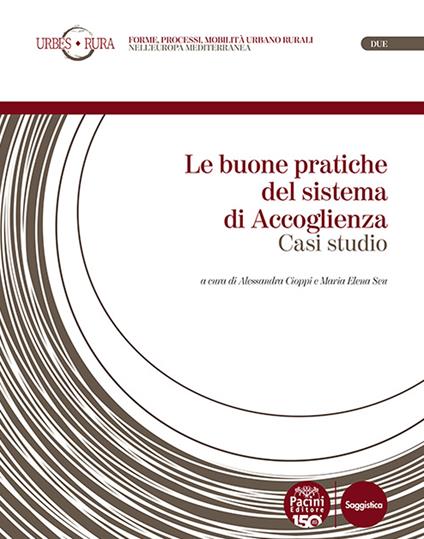 Le buone pratiche del sistema di Accoglienza. Casi studio - copertina