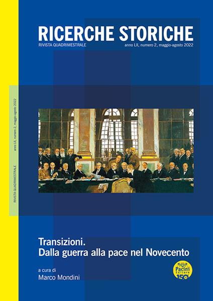 Ricerche storiche (2022). Vol. 2: Transizioni. Dalla guerra alla pace nel Novecento - copertina