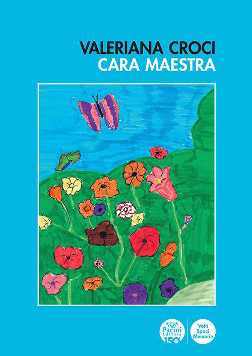 Cara maestra - Valeriana Croci - ebook