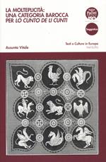 La molteplicità: una categoria barocca per «Lo cunto de li cunti»