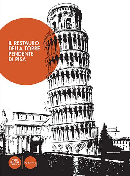 Il restauro della torre pendente di Pisa - copertina