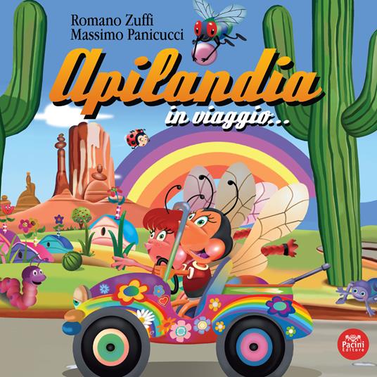 Apilandia in viaggio.... Ediz. illustrata - Romano Zuffi - copertina