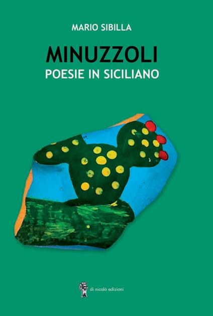 Minuzzoli. Poesie in siciliano - Mario Sibilla - copertina