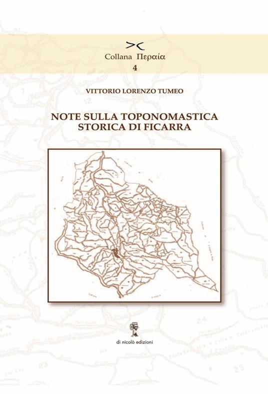 Note sulla toponomastica storica di Ficarra - Vittorio Lorenzo Tumeo - copertina