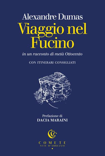 Viaggio nel Fucino in un racconto di metà Ottocento - Alexandre Dumas - copertina