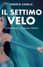 Il Settimo Velo - Scopriamo la nuda verità