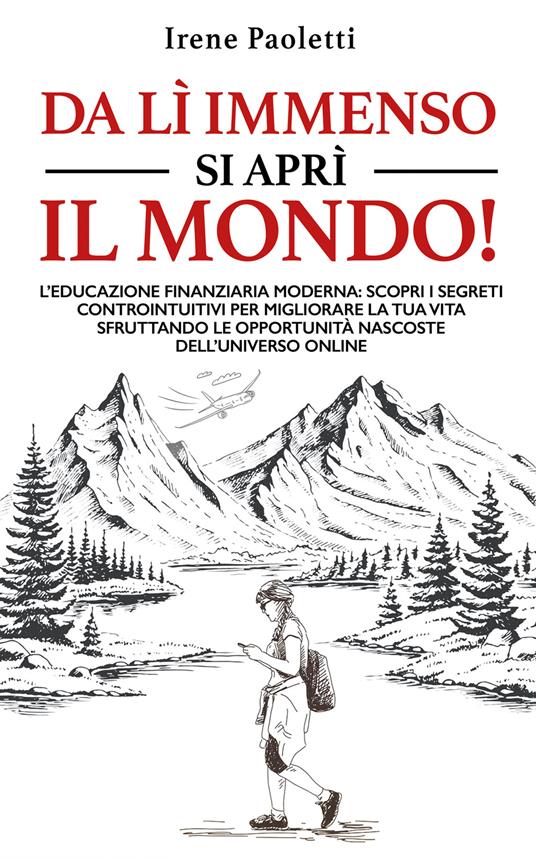 Da lì immenso si aprì il mondo - Irene Paoletti - copertina